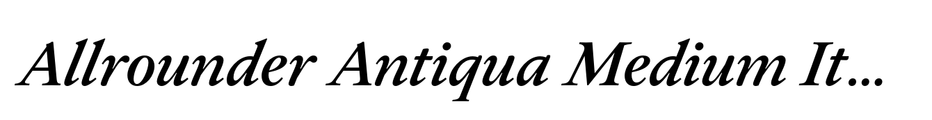 Allrounder Antiqua Medium Italic